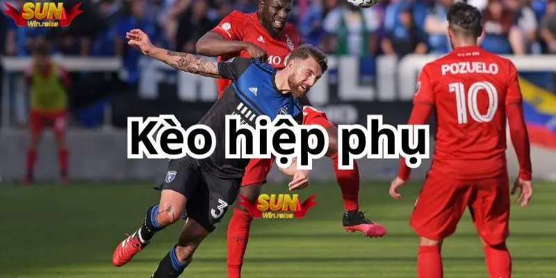 chien thuat dat cuoc keo hiep phu sunwin 1 Kèo hiệp phụ bao gồm nhiều dạng cược khác nhau